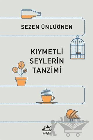 Kıymetli Şeylerin Tanzimi