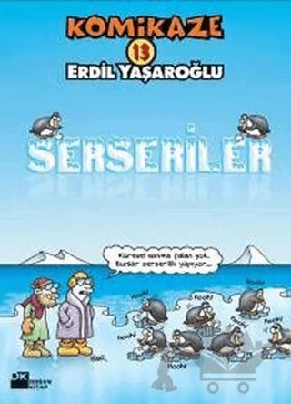 Komikaze 13 Serseriler
