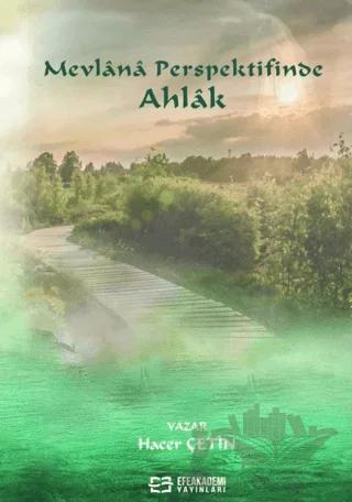 Mevlana Perspektifinde Ahlak