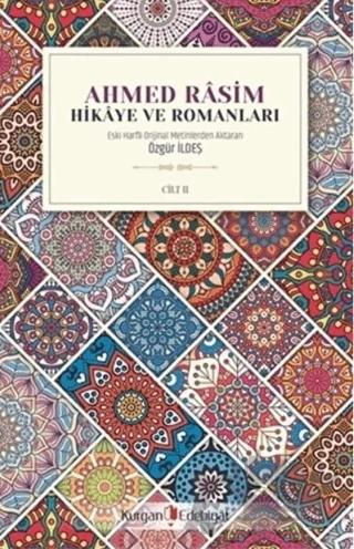 Ahmed Rasim - Hikaye ve Romanları Cilt 2