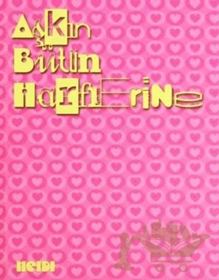 Aşkın Bütün Harflerine