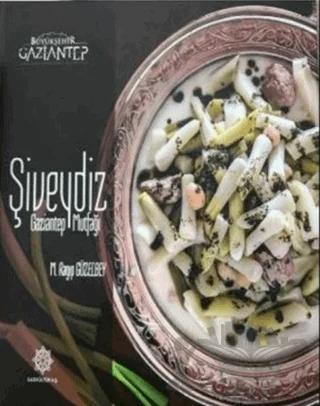 Şiveydiz - Gaziantep Mutfağı