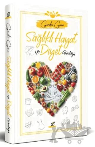 Sağlıklı Hayat ve Diyet Günlüğü