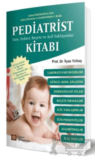 Pediatrist Tanı, Tedavi, Reçete ve Acil Yaklaşımlar Kitabı