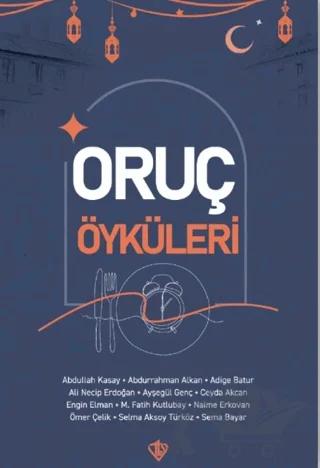 Oruç Öyküleri – Kolektif – Türkiye Diyanet Vakfı Yayınları kitap kapağı