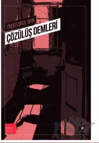Çözülüş Demleri