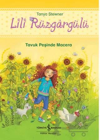 Lili Rüzgargülü – Tavuk Peşinde Macera
