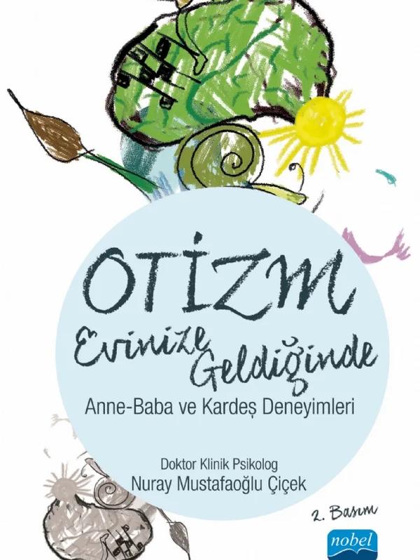 OTİZM EVİNİZE GELDİĞİNDE / Anne-Baba ve Kardeş Deneyimleri