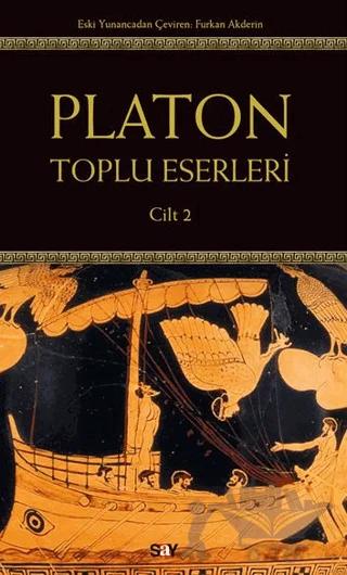 Platon: Toplu Eserleri 2. Cilt