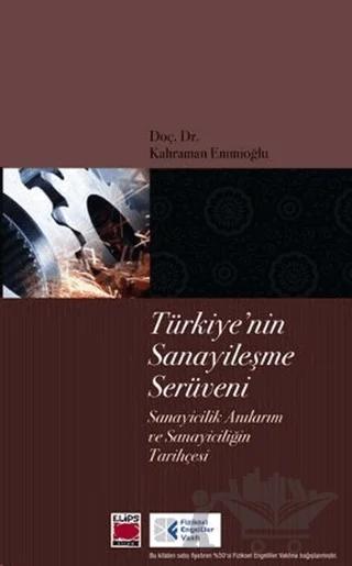 Türkiye’nin Sanayileşme Serüveni