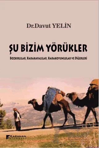 Şu Bizim Yörükler