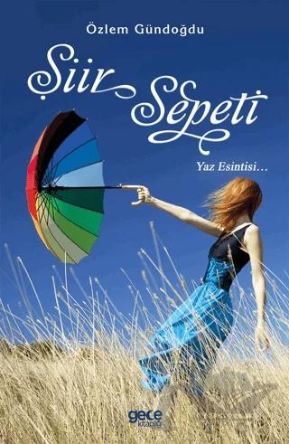 Şiir Sepeti - Yaz Esintisi...