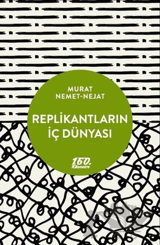 Replikantların İç Dünyası