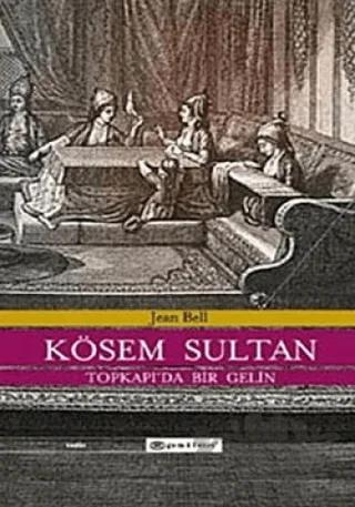 Kösem Sultan Topkapı’da Bir Gelin