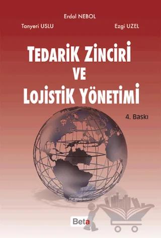 Tedarik Zinciri ve Lojistik Yönetimi