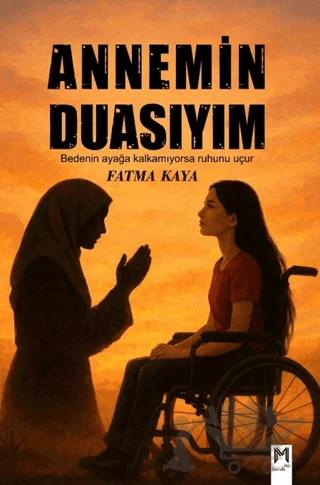 Annemin Duasıyım