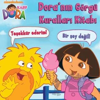 Kaşif Dora - Dora’nın Görgü Kuralları Kitabı