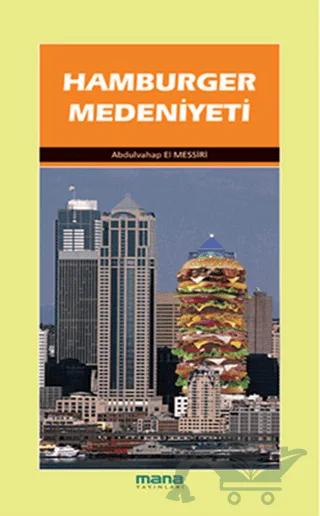 Hamburger Medeniyeti ve Diğer Makaleler