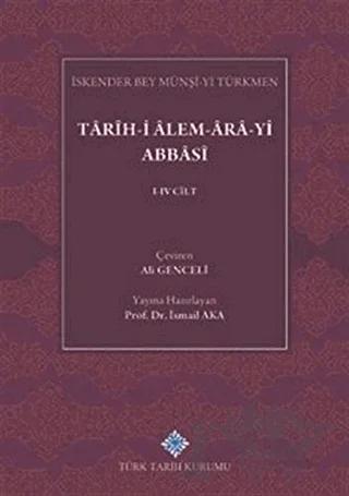 Tarih-i Alem-Ara-yi Abbasi (5 Cilt Takım)