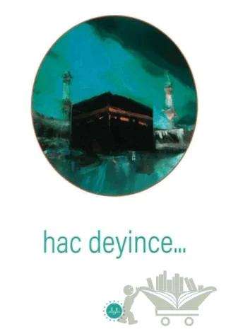 Hac Deyince