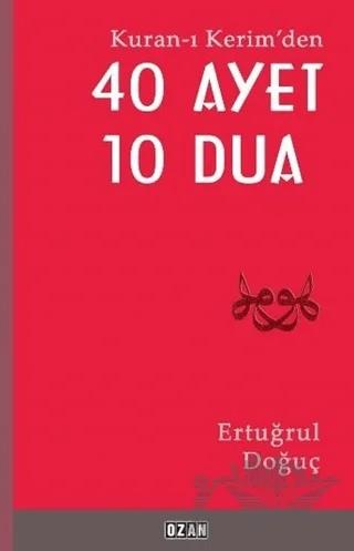 Kuran-ı Kerim'den 40 Ayet 10 Dua