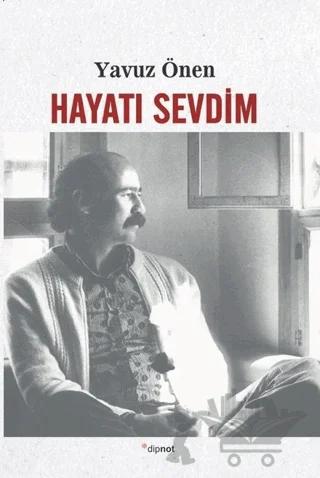 Hayatı Sevdim