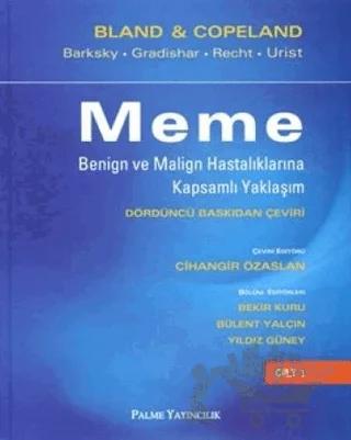Meme Benign ve Malign Hastalıklarına Kapsamlı Yaklaşım (2 Cilt Takım)