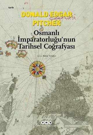 Osmanlı İmparatorluğu’nun Tarihsel Coğrafyası