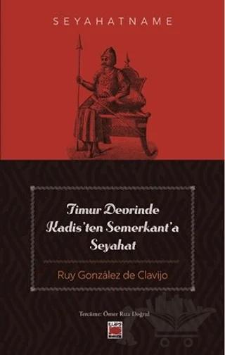 Timur Devrinde Kadis’ten Semerkant’a Seyahat