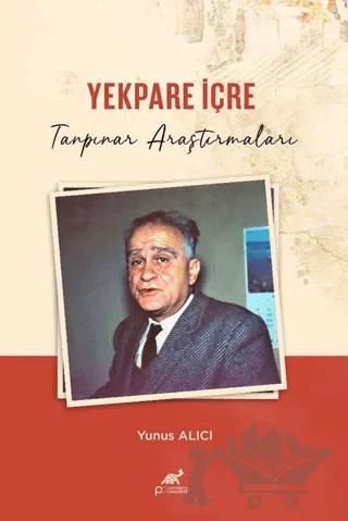 Yekpare İçre Tanpınar Araştırmaları