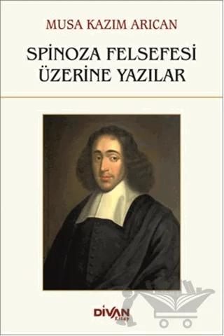 Spinoza Felsefesi Üzerine Yazılar