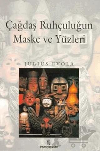 Çağdaş Ruhçuluğun Maske ve Yüzleri