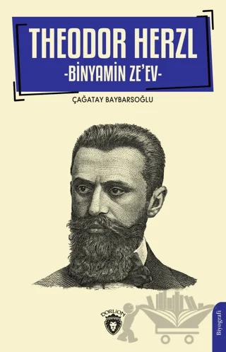 Theodor Herzl - Binyamin Ze ev