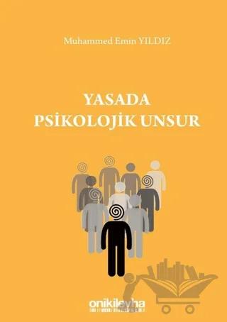 Yasada Psikolojik Unsur