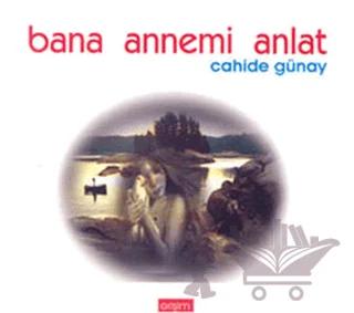Bana Annemi Anlat