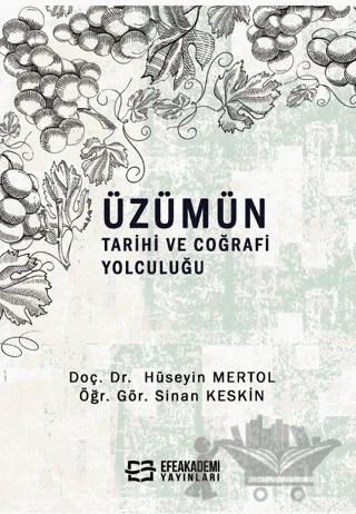 Üzümün Tarihi ve Coğrafi Yolculuğu