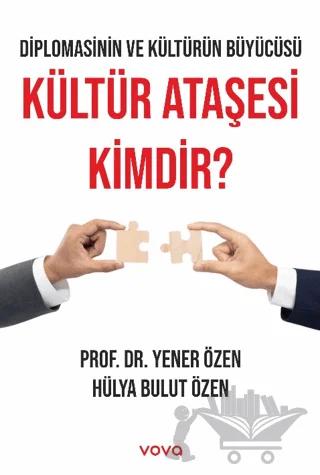 Kültür Ataşesi Kimdir?