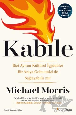 Kabile: Bizi Ayıran Kültürel İçgüdüler Bir Araya Gelmemizi De Sağlayabilir Mi?