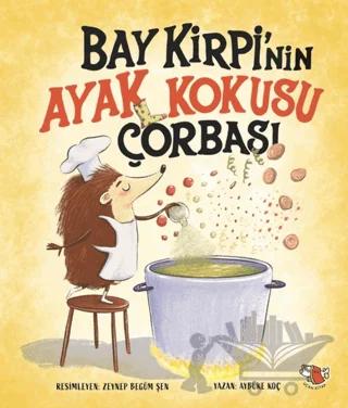 Bay Kirpi’nin Ayak Kokusu Çorabı