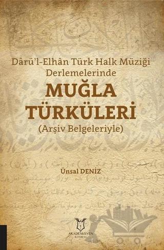 Darü’l-Elhan Türk Halk Müziği Derlemelerinde Muğla Türküleri