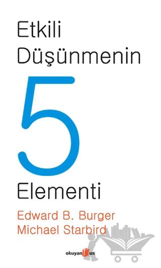 Etkili Düşünmenin 5 Elementi