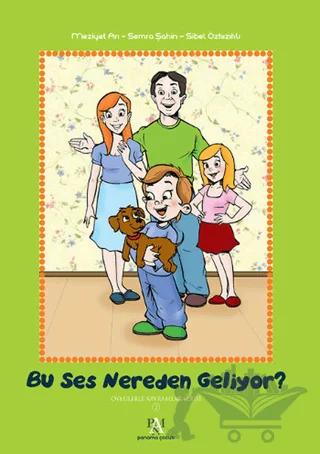 Bu Ses Nereden Geliyor?
