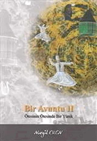 Bir Avuntu 2: Ötesinin Ötesinde Bir Yürek