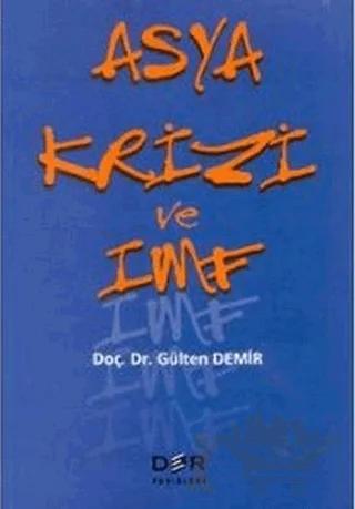 Asya Krizi ve IMF