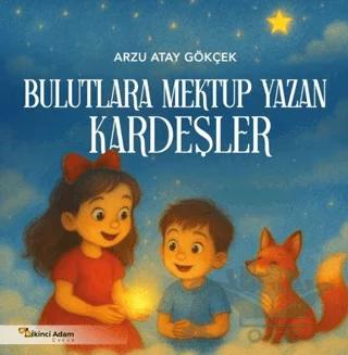Bulutlara Mektup Yazan Kardeşler