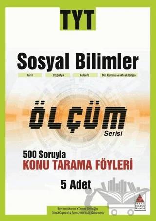 TYT Sosyal Bilimler Ölçüm Serisi 500 Soruyla Konu Tarama Föyleri