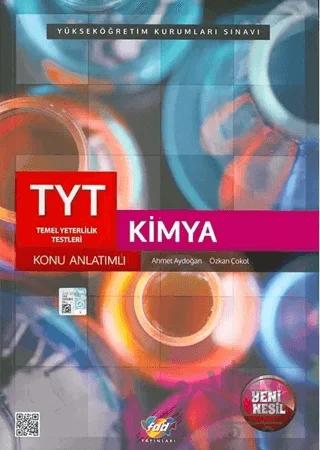 TYT Kimya Konu Anlatımlı – Ahmet Aydoğan, Özkan Çokol – Fdd Yayınları kitap kapağı