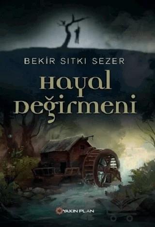 Hayal Değirmen