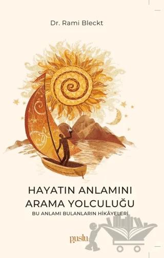 Hayatın Anlamını Arama Yolculuğu