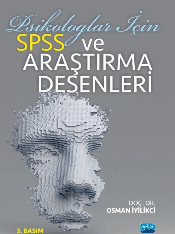 Psikologlar İçin SPSS ve Araştırma Desenleri